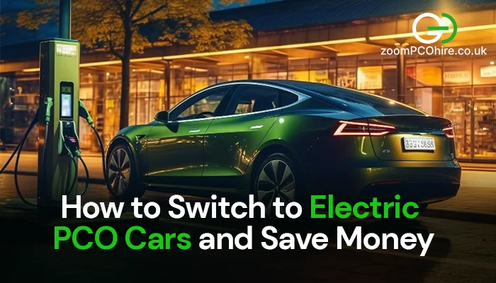 How to Switch to Electric PCO Cars and Save Money