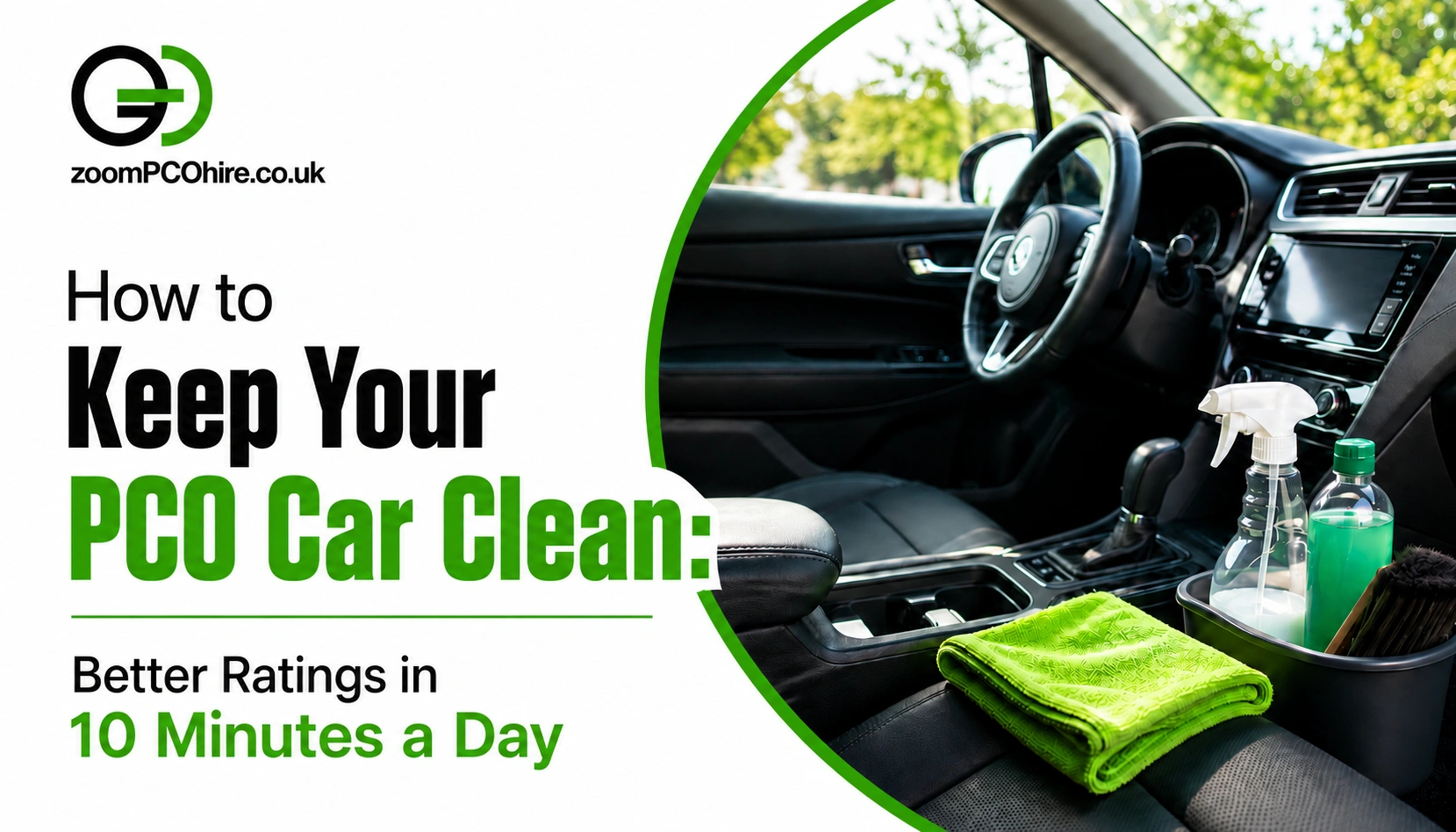 How to Keep Your PCO Car Clean Better Ratings in 10 Minutes a Day